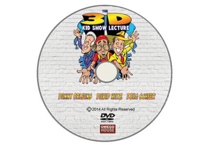The 3D DVD featuring David, Danny, and Doug